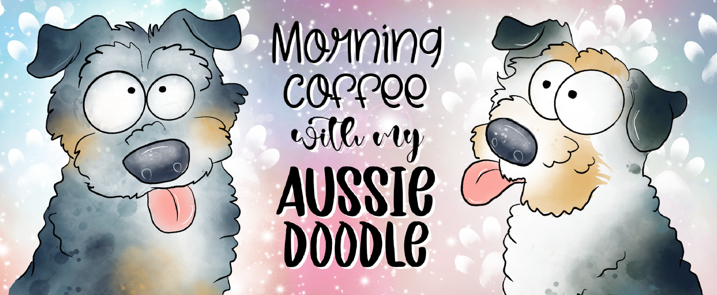 Aussie doodle good morning